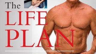 The Life Plan: How Any Man Can Achieve Lasting Health, Great...