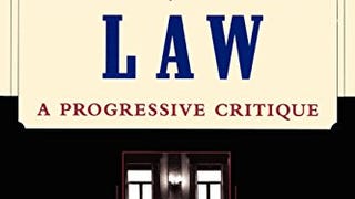 The Politics Of Law: A Progressive Critique, Third...