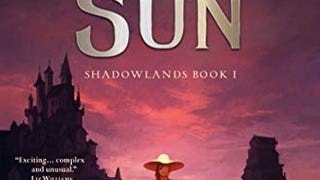 Hidden Sun: Shadowlands Book I