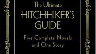 The Ultimate Hitchhiker's Guide: Five Complete Novels and...