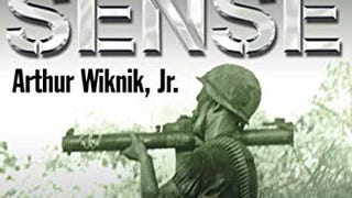 Nam Sense: Surviving Vietnam with the 101st Airborne...