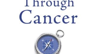 Finding Your Way through Cancer: An Expert Cancer Psychologist...