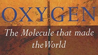 Oxygen: The Molecule that Made the World (Popular Science)...