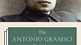 The Antonio Gramsci Reader: Selected Writings 1916-