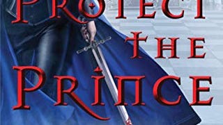 Protect the Prince (A Crown of Shards Novel, 2)