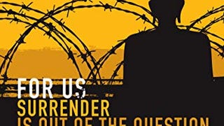 For Us Surrender Is Out of the Question: A Story from Burma'...