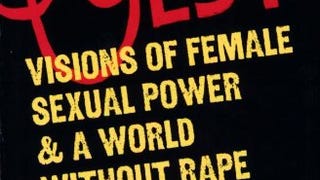 Yes Means Yes!: Visions of Female Sexual Power and A World...