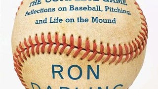 The Complete Game: Reflections on Baseball, Pitching, and...