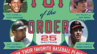 Top of the Order: 25 Writers Pick Their Favorite Baseball...