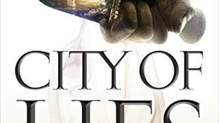 City of Lies: A Poison War Novel (The Poison Wars, 1)
