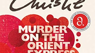 Murder on the Orient Express: A Hercule Poirot Mystery...