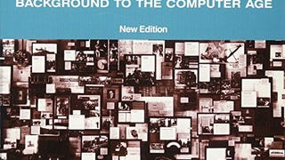 A Computer Perspective: Background to the Computer Age,...