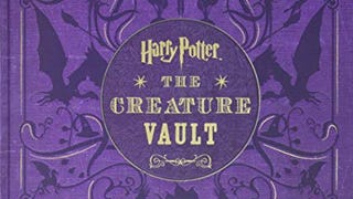Harry Potter: The Creature Vault: The Creatures and Plants...