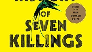 A Brief History of Seven Killings: A Novel