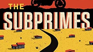 The Subprimes: A Novel