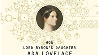 Ada's Algorithm: How Lord Byron's Daughter Ada Lovelace...