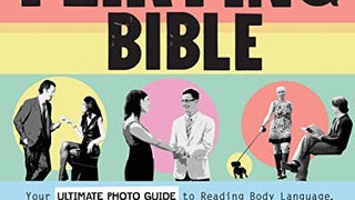 The Flirting Bible: Your Ultimate Photo Guide to Reading...
