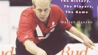 Curling: The History, The Players, The Game