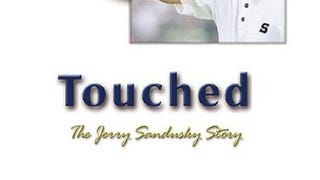 Touched: The Jerry Sandusky Story