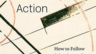 Science in Action: How to Follow Scientists and Engineers...