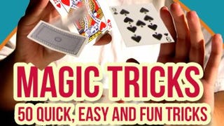 Magic Tricks - 50 Simple, Fun and Quick Tricks Book (How...
