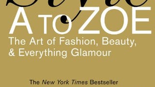 Style A to Zoe: The Art of Fashion, Beauty, & Everything...