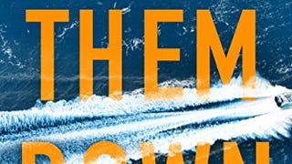 Hunt Them Down (Pierce Hunt Book 1)