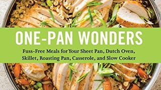 One-Pan Wonders: Fuss-Free Meals for Your Sheet Pan, Dutch...