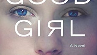 The Good Girl: A Thrilling Suspense Novel from the author...