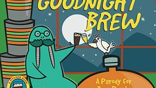 Goodnight Brew: A Parody for Beer People