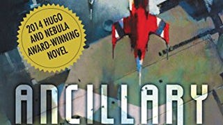 Ancillary Justice (Imperial Radch Book 1)