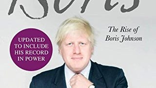 Boris: The Rise of Boris Johnson. Andrew Gimson