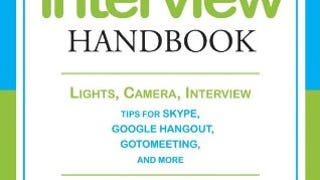 The Essential Digital Interview Handbook: Lights, Camera,...