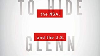 No Place to Hide: Edward Snowden, the NSA, and the U.S....