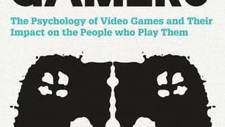 Getting Gamers: The Psychology of Video Games and Their...