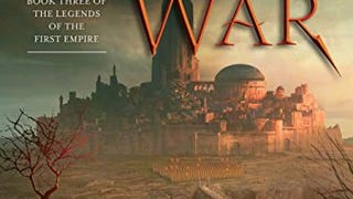 Age of War: Book Three of The Legends of the First...