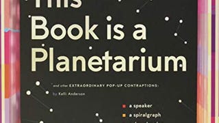This Book Is a Planetarium: And Other Extraordinary Pop-...