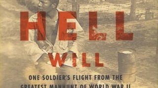 Now the Hell Will Start: One Soldier's Flight from the...