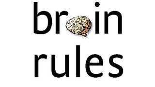 Brain Rules (Updated and Expanded): 12 Principles for Surviving...