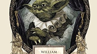 William Shakespeare's The Empire Striketh Back: Star Wars...