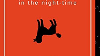 The Curious Incident of the Dog in the Night-Time: A Novel...