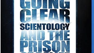 Going Clear: Scientology and the Prison Of Belief - The...