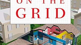 On the Grid: A Plot of Land, an Average Neighborhood, and...