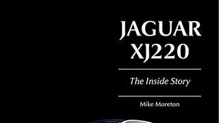 Jaguar XJ220: The Inside Story