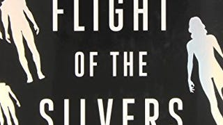 The Flight of the Silvers