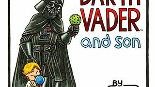 Darth Vader and Son (Star Wars Comics for Father and Son,...