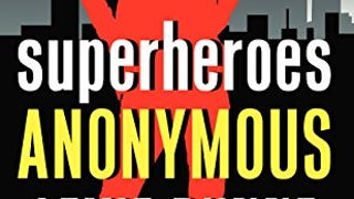 Superheroes Anonymous (Superheroes Anonymous, 1)