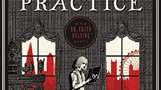 Strange Practice (A Dr. Greta Helsing Novel)