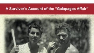 Satan Came to Eden: A Survivor's Account of the "Galapagos...