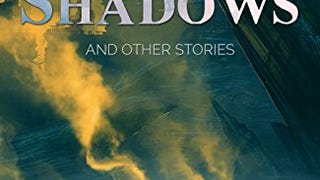 Tide of Shadows and Other Stories